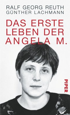 Das erste Leben der Angela M. - Reuth, Ralf Georg;Lachmann, Günther