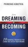 From Dreaming to Becoming