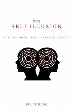 The Self Illusion - Hood, Bruce