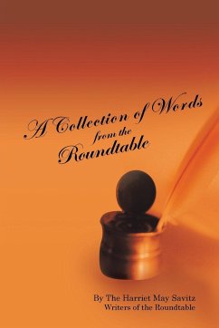 A Collection of Words from the Roundtable - The Writers of the Roundtable