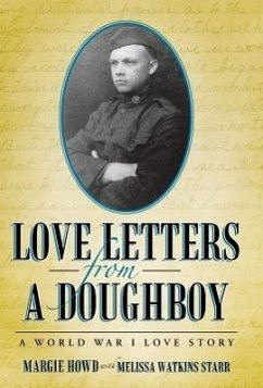 Love Letters from a Doughboy - Howd, Margie; Starr, Melissa Watkins