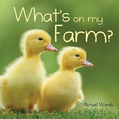 What's on My Farm? What's on My Farm?
