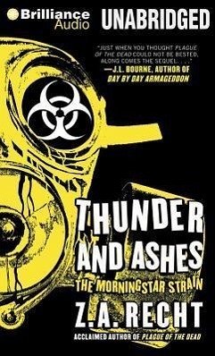 Thunder and Ashes - Recht, Z. A.
