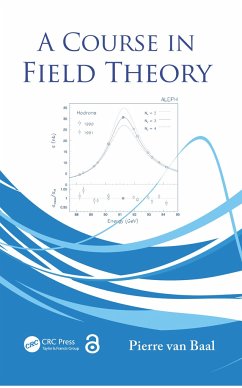 A Course in Field Theory - Baal, Pierre van