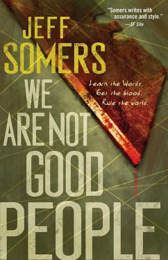 We Are Not Good People - Somers, Jeff