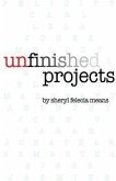 Unfinished Projects