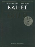 Ballet Gold: The Essential Collection [With CD (Audio)]