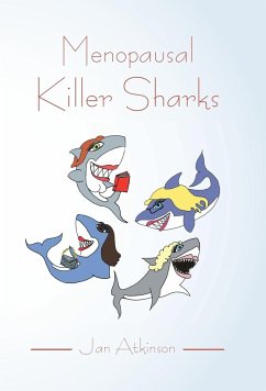 Menopausal Killer Sharks