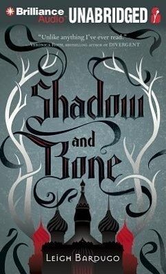 Shadow and Bone - Bardugo, Leigh