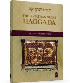 The Jonathan Sacks Haggada: The Applbaum Edition - Sacks, Jonathan