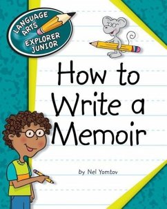 How to Write a Memoir - Yomtov, Nel