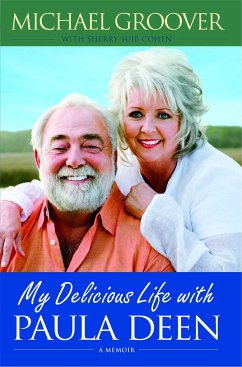 My Delicious Life with Paula Deen - Groover, Michael