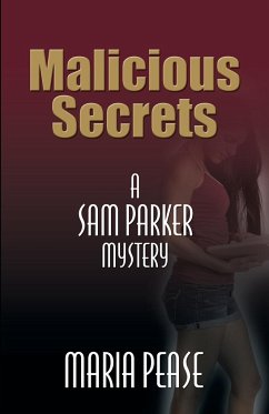 Malicious Secrets - Pease, Maria