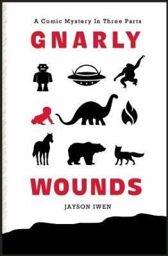 Gnarly Wounds - Iwen, Jayson