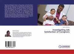 Investigating Job Satisfaction of Caregivers - Aryeetey, Sophia