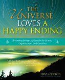 The Universe Loves a Happy Ending