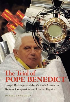 The Trial of Pope Benedict - Gawthrop, Daniel