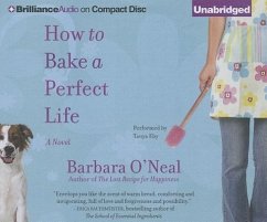 How to Bake a Perfect Life - O'Neal, Barbara