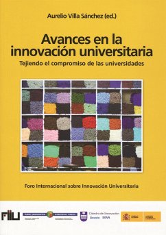 Avances en la innovación universitaria : tejiendo el compromiso de las universidades - Villa Sánchez, Aurelio