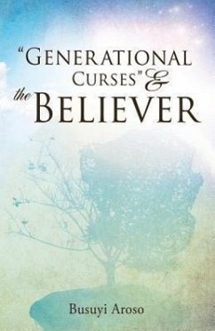 Generational Curses & the Believer - Aroso, Busuyi