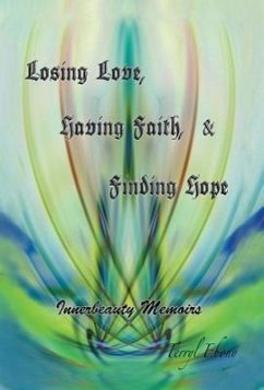 Losing Love, Having Faith & Finding Hope - Ebony, Terryl