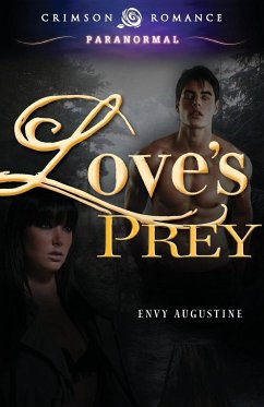 Love's Prey - Augustine, Envy