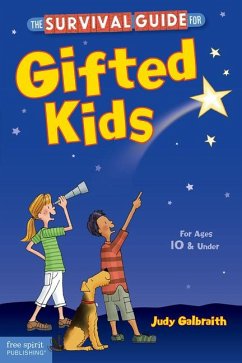 The Survival Guide for Gifted Kids - Galbraith, Judy