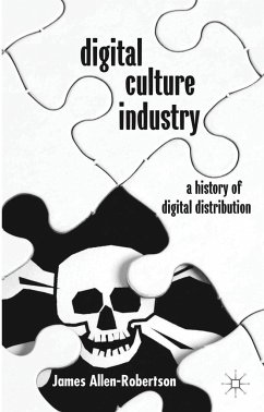 Digital Culture Industry - Allen-Robertson, James