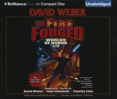 In Fire Forged - Weber, David; Lindskold, Jane; Zahn, Timothy