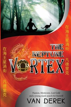 The Neptune Vortex - Vanderbent, Derk; Derek, Van