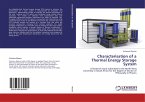 Characterisation of a Thermal Energy Storage System