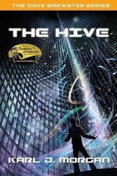 The Hive - The Dave Brewster Series (Book 3) - Morgan, Karl J.