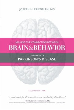 Making the Connection Between Brain and Behavior, Second Edition - Friedman MD, Joseph