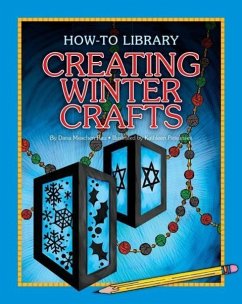 Creating Winter Crafts - Rau, Dana Meachen