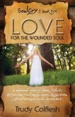 SoulCry Book 6: Love for the Wounded Soul