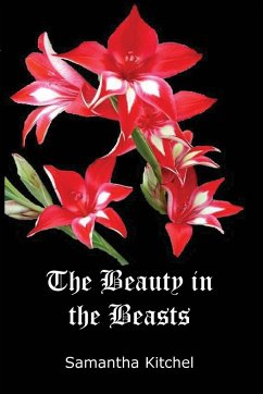 The Beauty in the Beasts - Kitchel, Samantha