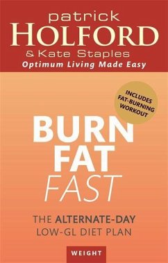 Burn Fat Fast - Holford, Patrick; Staples, Kate