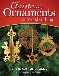 Christmas Ornaments for Woodworking, Revised Edition - Longabaugh, Rick & Karen