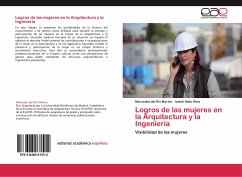 Logros de las mujeres en la Arquitectura y la Ingeniería - del Río Merino, Mercedes;Salto Weis, Isabel