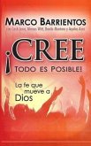 ¡Cree, Todo Es Posible! - Pocket Book