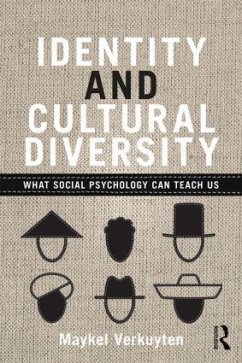 Identity and Cultural Diversity - Verkuyten, Maykel