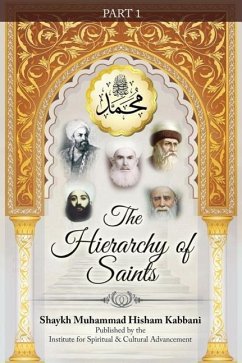 The Hierarchy of Saints, Part 1 - Kabbani, Shaykh Muhammad Hisham