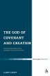 The God of Covenant and Creation - Bild 1