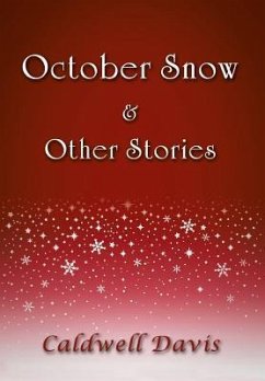 October Snow & Other Stories