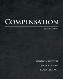 Compensation - Milkovich, George; Newman, Jerry; Gerhart, Barry