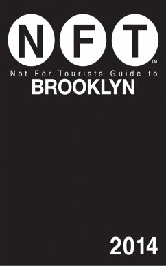 Not for Tourists Guide to Brooklyn - Not For Tourists