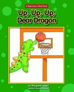 Up, Up, Up, Dear Dragon - Hillert, Margaret