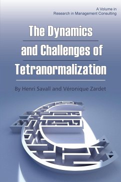 The Dynamics and Challenges of Tetranormalization