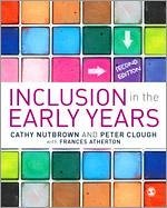 Inclusion in the Early Years - Nutbrown, Cathy; Clough, Peter; Atherton, Frances