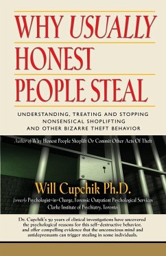 Why Usually Honest People Steal - Cupchik, Will